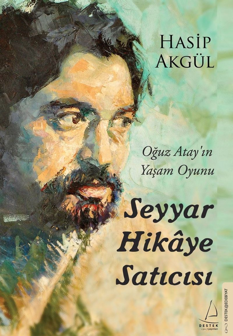 Seyyar Hikaye Satıcısı  Oğuz Atay'ın Yaşam Oyunu