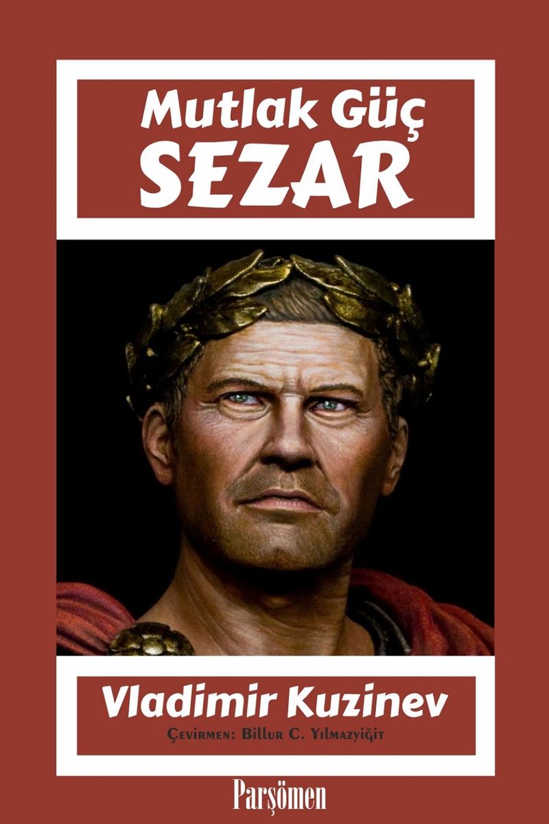 Sezar  Mutlak Güç