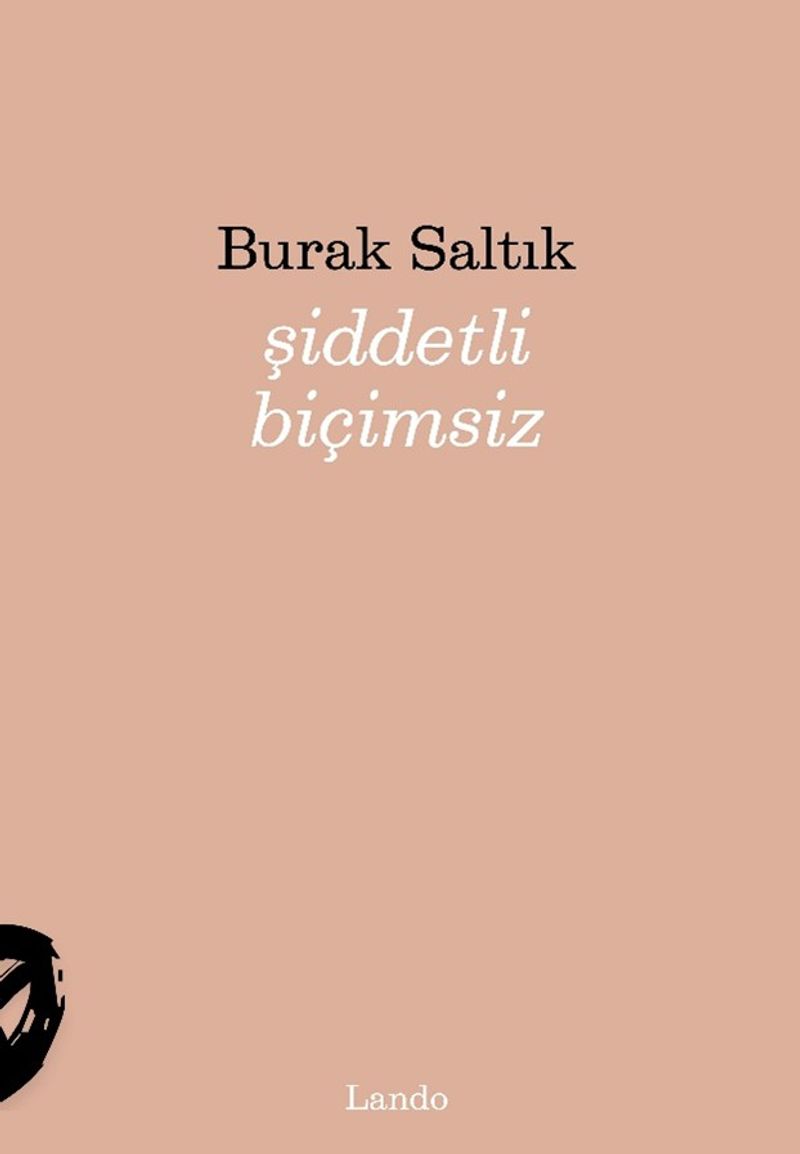 Şiddetli Biçimsiz