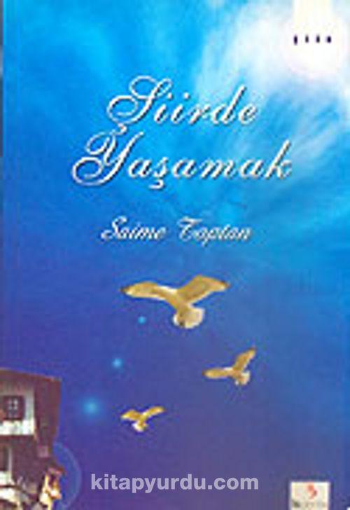 Şiirde Yaşamak