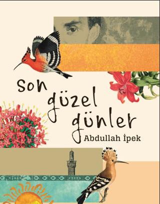 Son Güzel Günler
