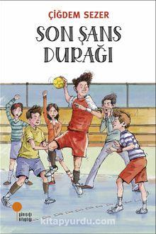 Son Şans Durağı