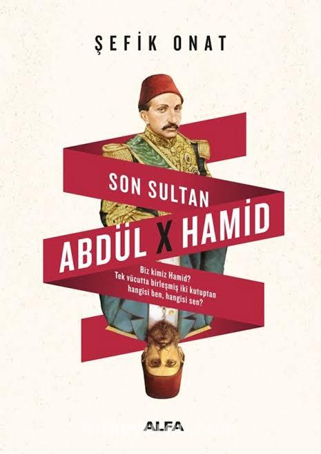 Son Sultan Abdül X Hamid