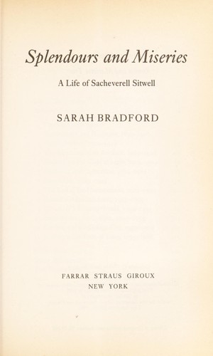 Splendours and miseries