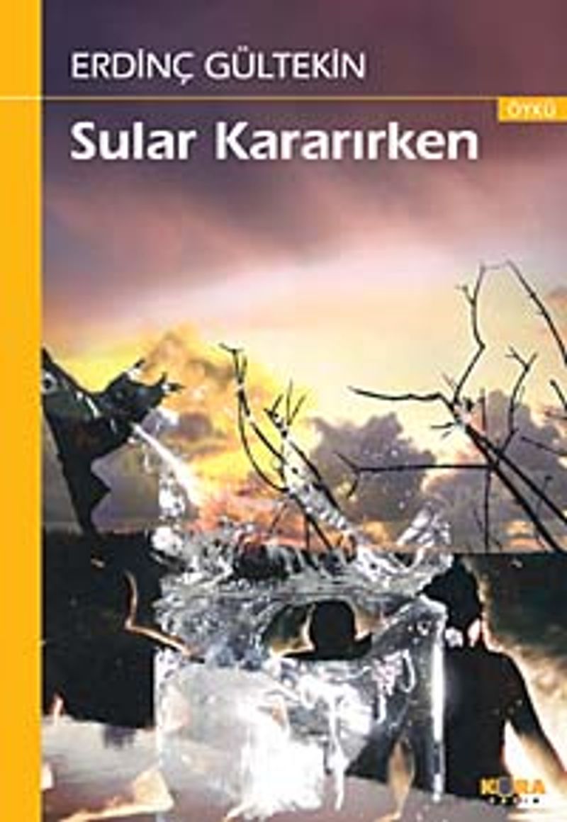 Sular Kararırken