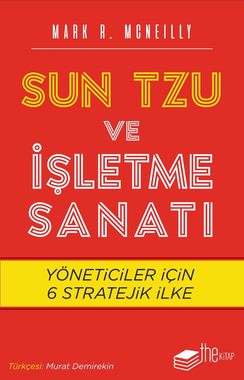 Sun Tzu ve İşletme Sanatı Yöneticiler için 6 Stratejik İlke