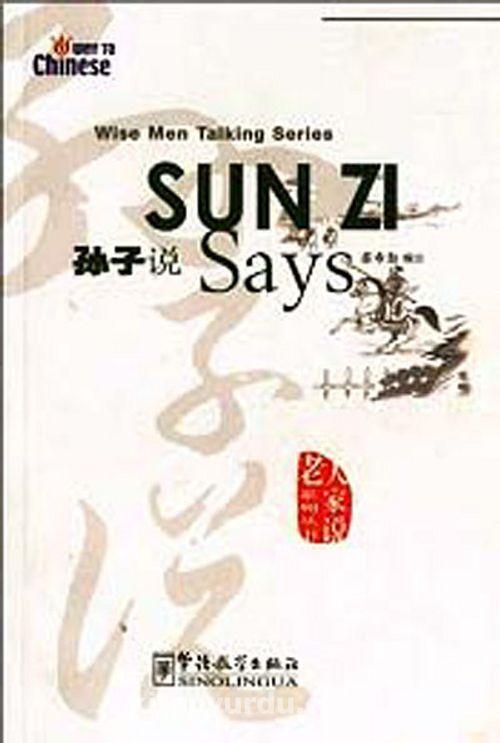 Sun Zi Says