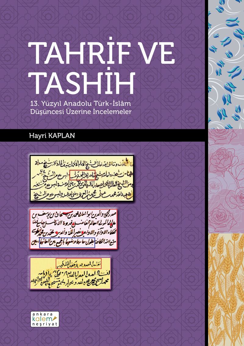 Tahrif ve Tashih  13.Yüzyıl Anadolu Türk-İslam Düşüncesi Üzerine İncelemeler