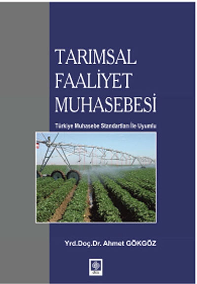 Tarımsal Faaliyet Muhasebesi  Türkiye Muhasebe Standartları ile Uyumlu