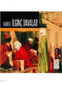 Tarihte İlginç Davalar
