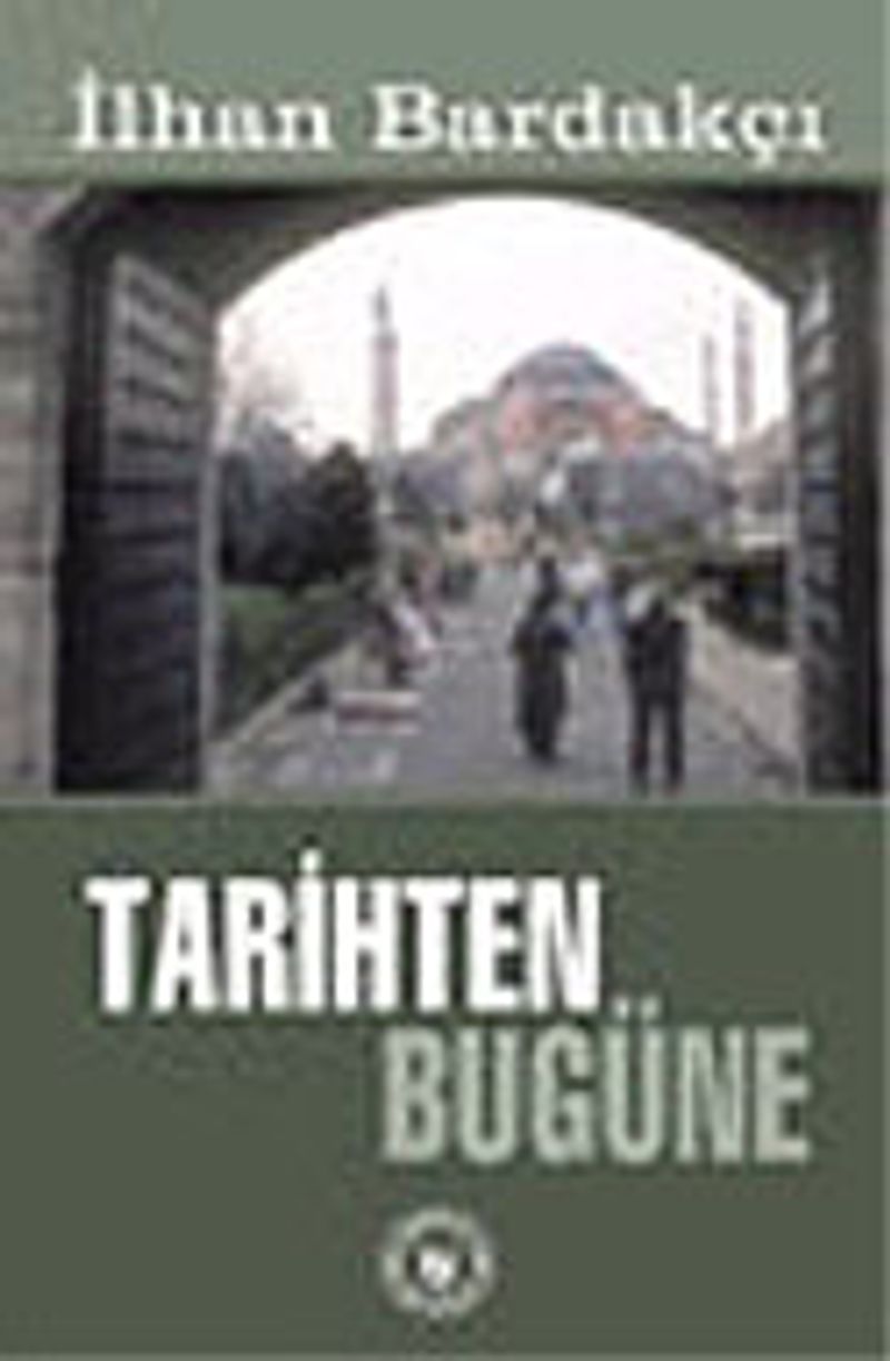 Tarihten Bugüne