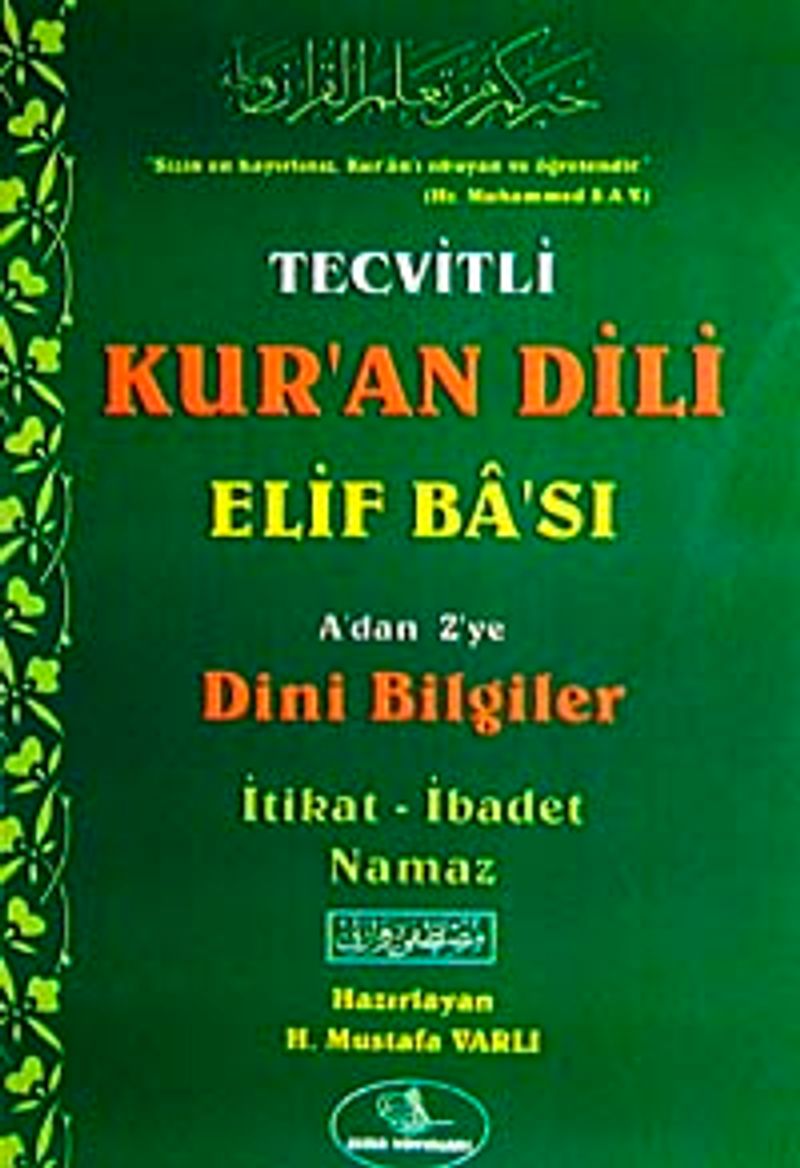 Tecvitli Kur'an Dili Elif Ba'sı  A'dan Z'ye Dini Bilgiler