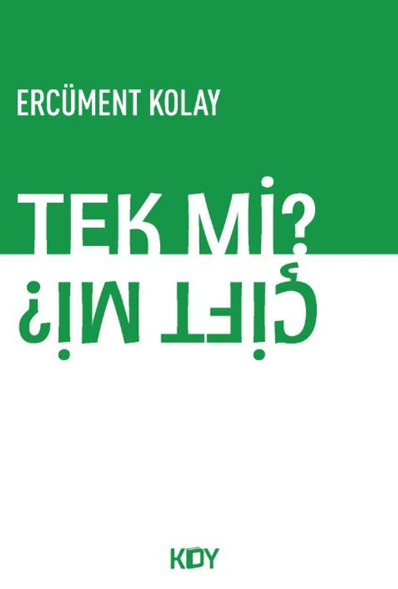 Tek mi? Çift mi?