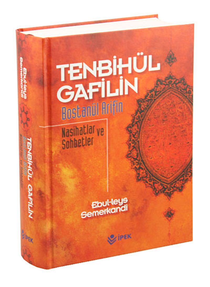 Tenbihu'l Gafilin Bostanu'l Arifin Nasihatlar ve Sohbetler