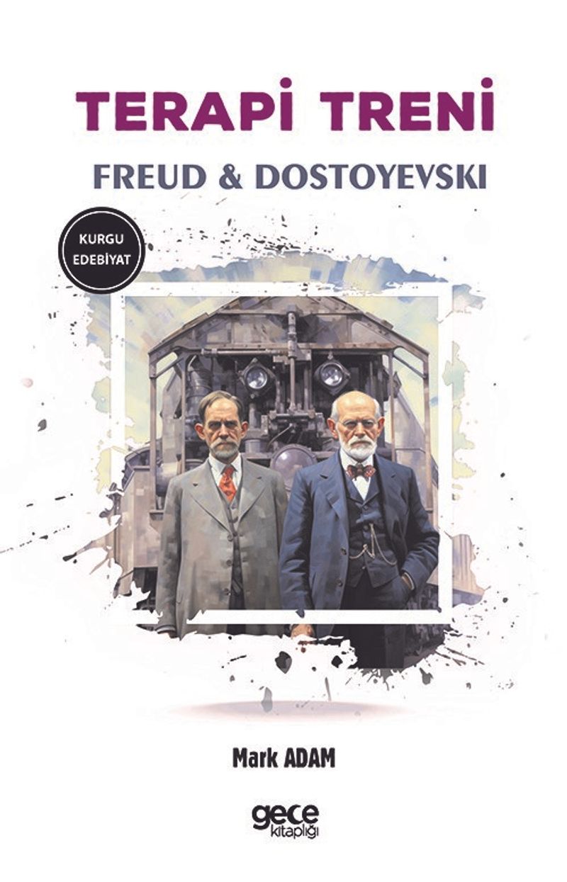 Terapi Treni Freud, Dostoevsky