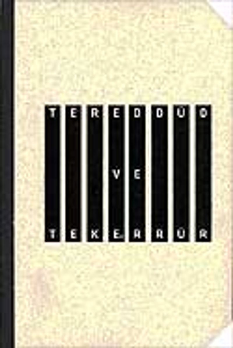 Tereddüd ve Tekerrür