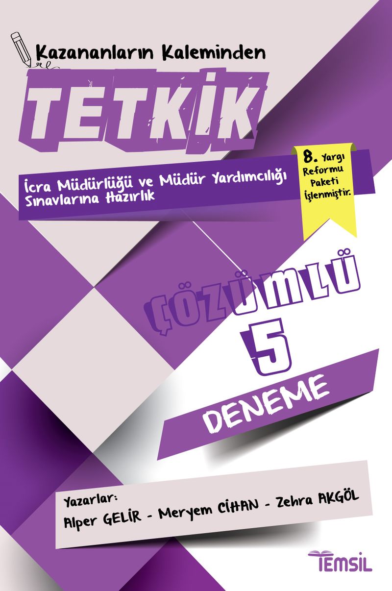 Tetkik İcra Müdürlüğü ve Müdür Yardımcılığı Sınavlarına Hazırlık Çözümlü 5 Deneme