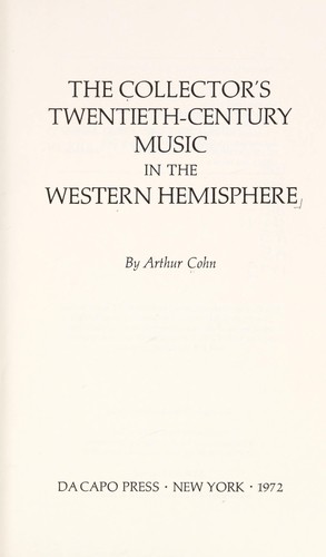 The collector's twentieth-century music in the Western hemisphere