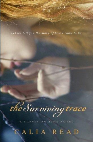 The Surviving Trace