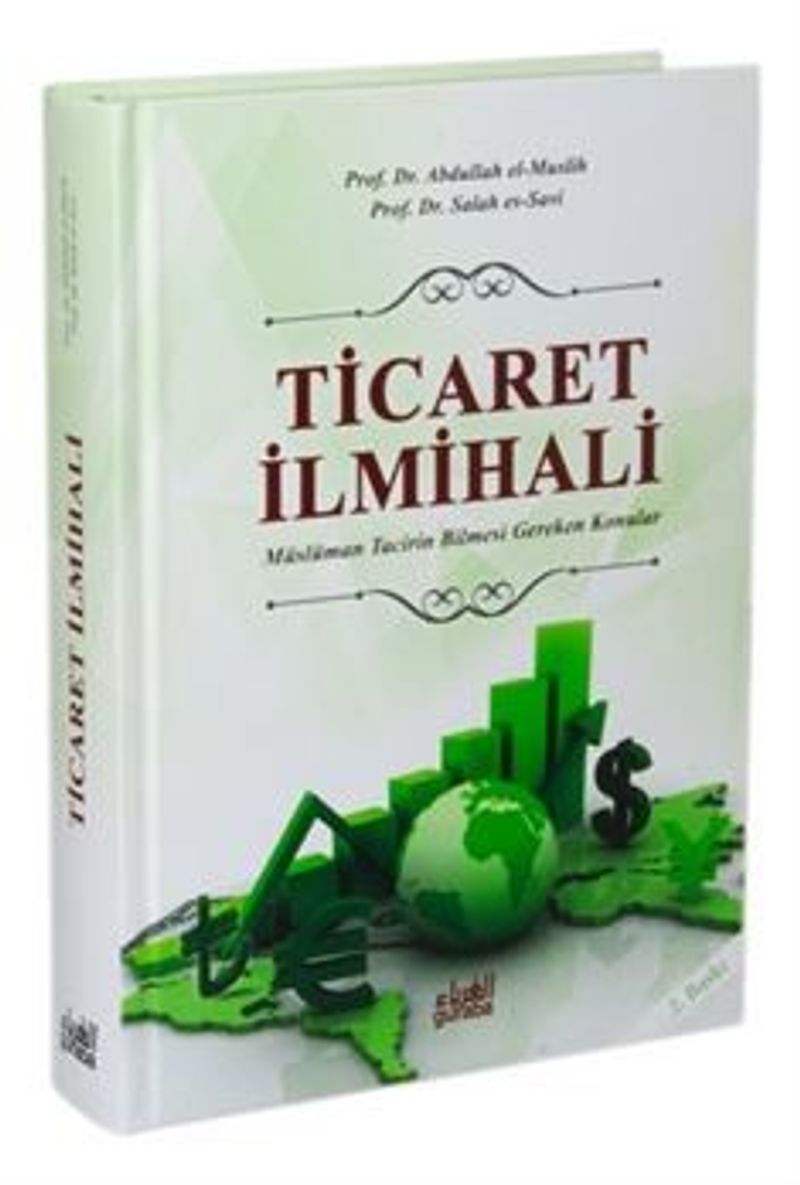 Ticaret İlmihali  Müslüman Tacirin Bilmesi Gereken Konular