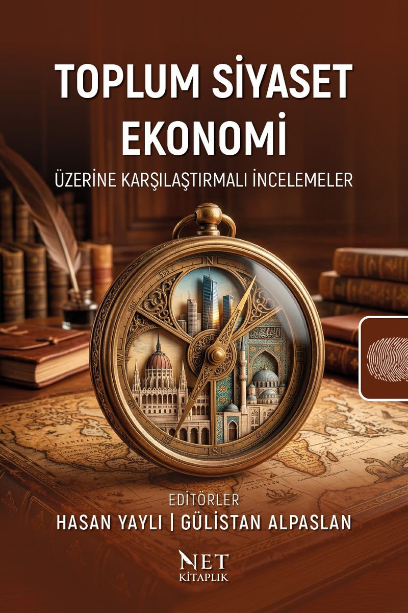 Toplum, Siyaset, Ekonomi Üzerine Karşılaştırmalı İncelemeler