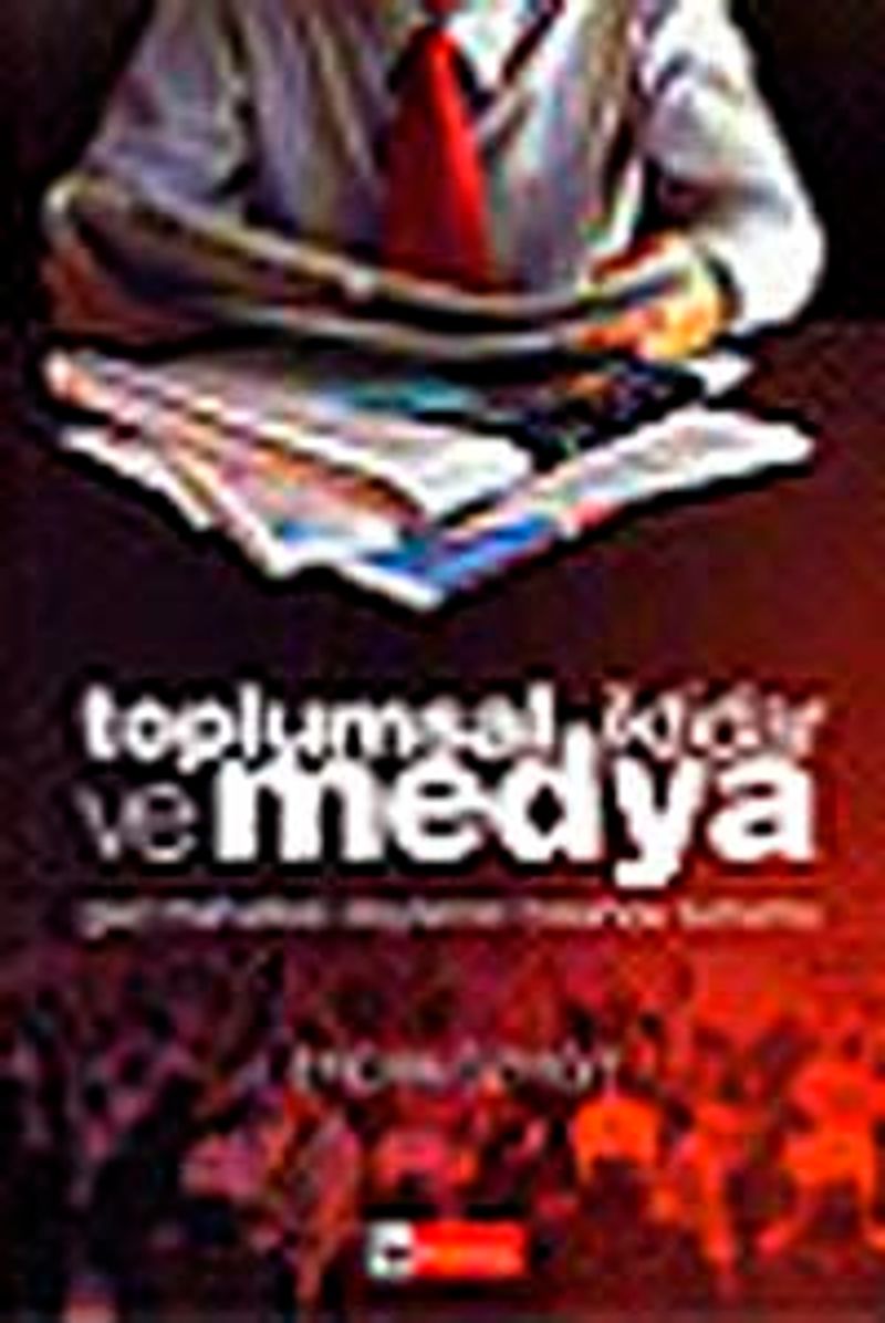 Toplumsal İktidar ve Medya Gazi Mahallesi Olaylarının Basında Sunumu