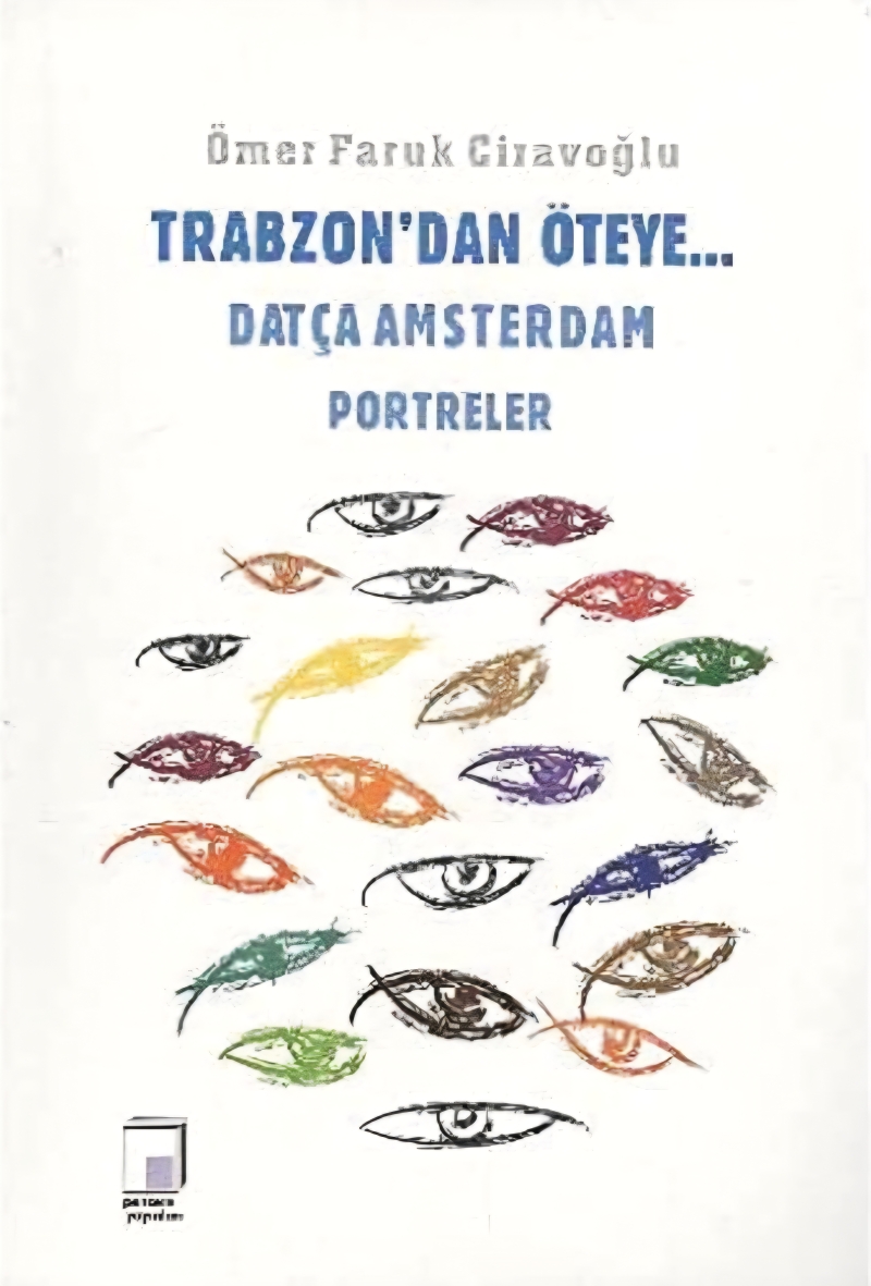 Trabzon'dan Öteye...