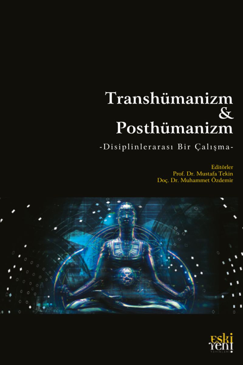 Transhümanizm  Posthümanizm