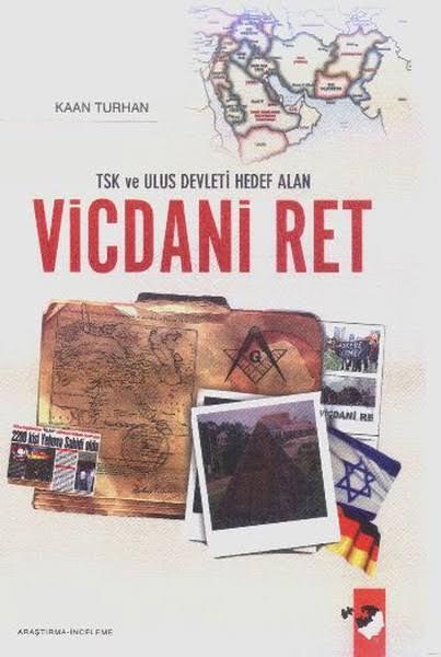 TSK ve Ulus Devleti Hedef Alan Vicdani Ret