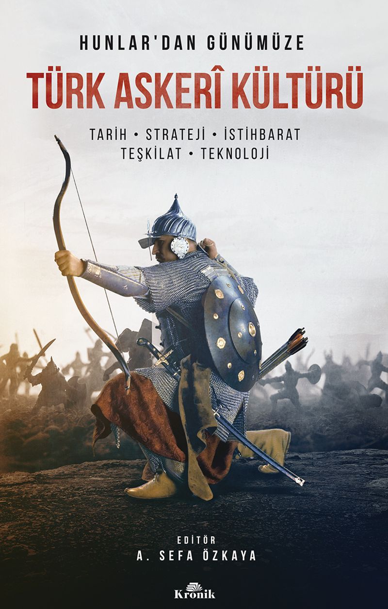 Türk Askeri Kültürü (Kutulu) Tarih, Strateji, İstihbarat, Teşkilat, Teknoloji