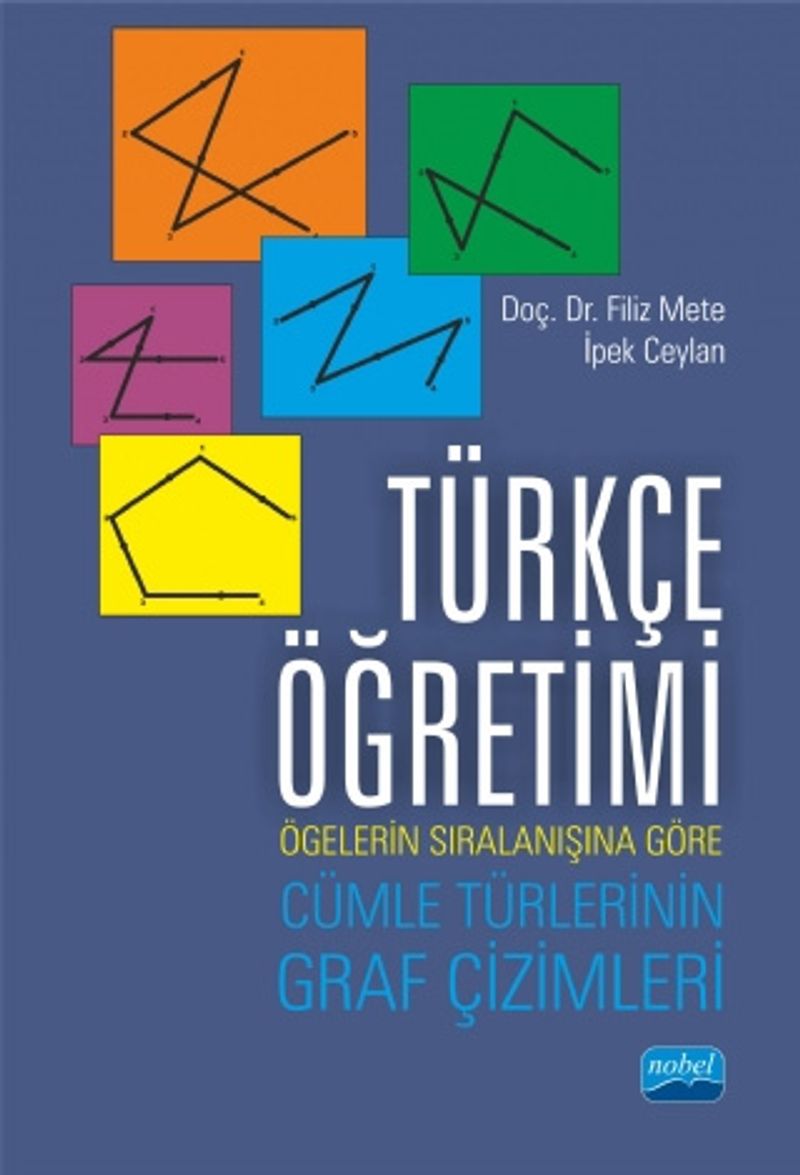 Türkçe Öğretimi Ögelerin Sıralanışına Göre Cümle Türlerinin Graf Çizimleri