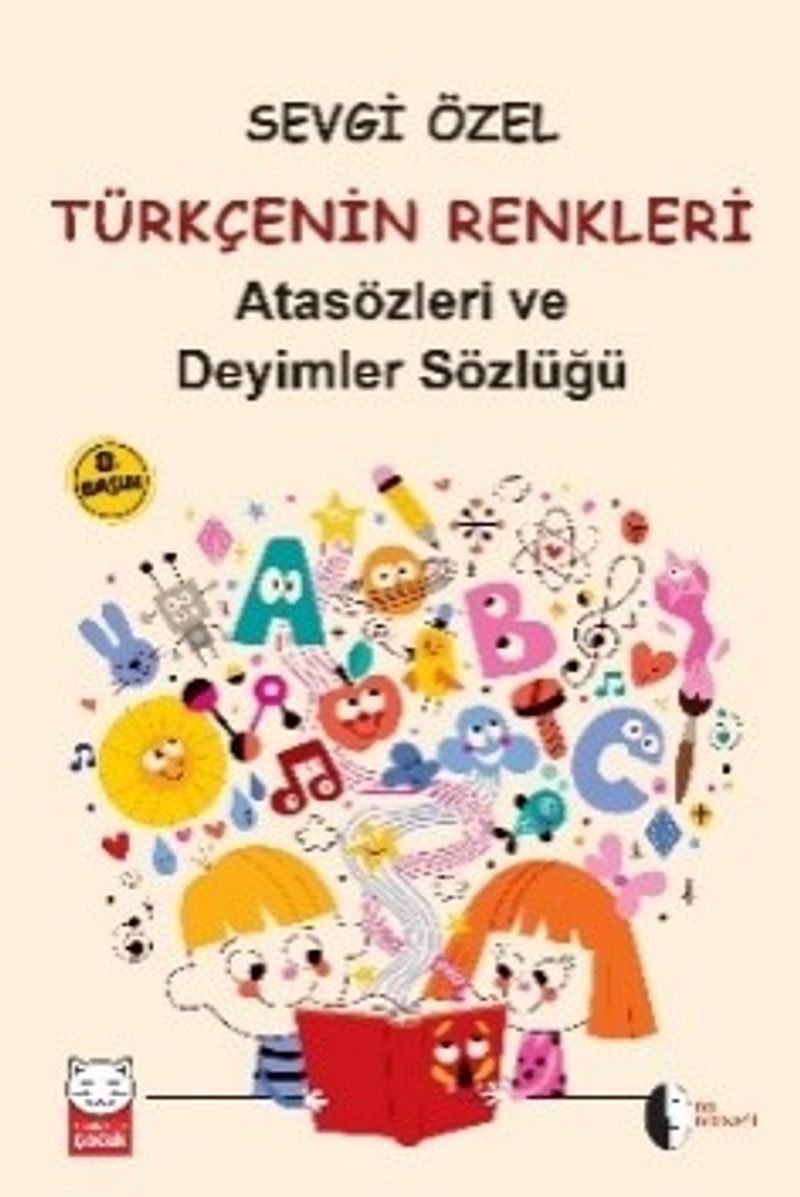 Türkçenin Renkleri  İlköğretim için Atasözleri ve Deyimler Sözlüğü