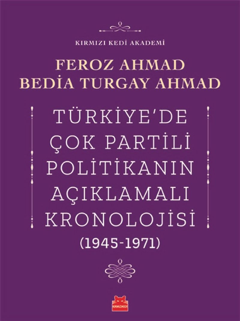 Türkiye'de Çok Partili Politikanın Açıklamalı Kronolojisi (1945-1971)