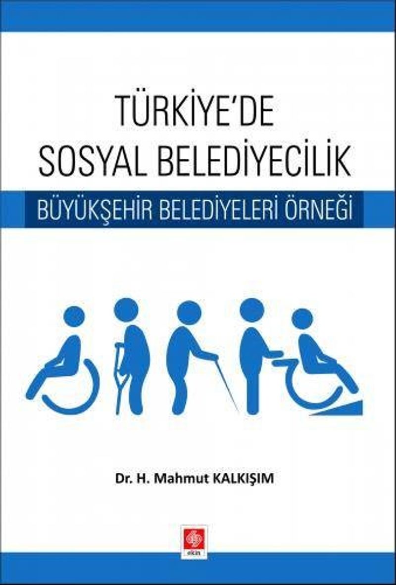 Türkiye'de Sosyal Belediyecilik Büyükşehir Belediyeleri Örneği