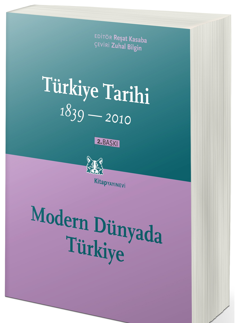 Türkiye Tarihi Cilt:4 1839-2010  Modern Dünyada Türkiye