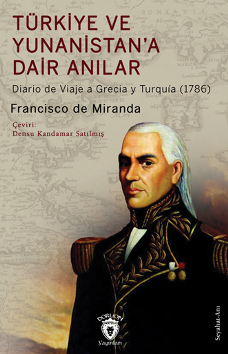 Türkiye ve Yunanistan'a Dair AnılarDiario de Viaje a Grecia y Turquía (1786)