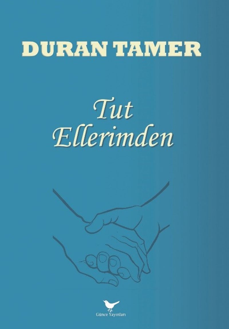 Tut Ellerimden