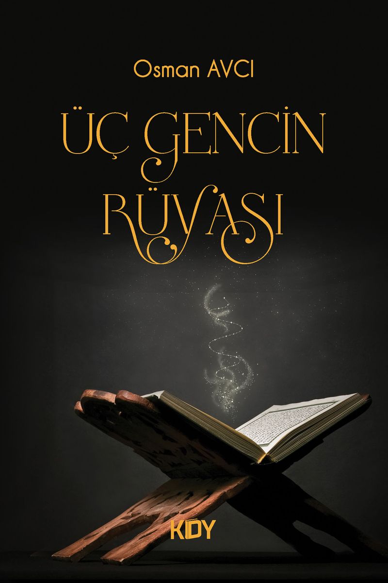 Üç Gencin Rüyası