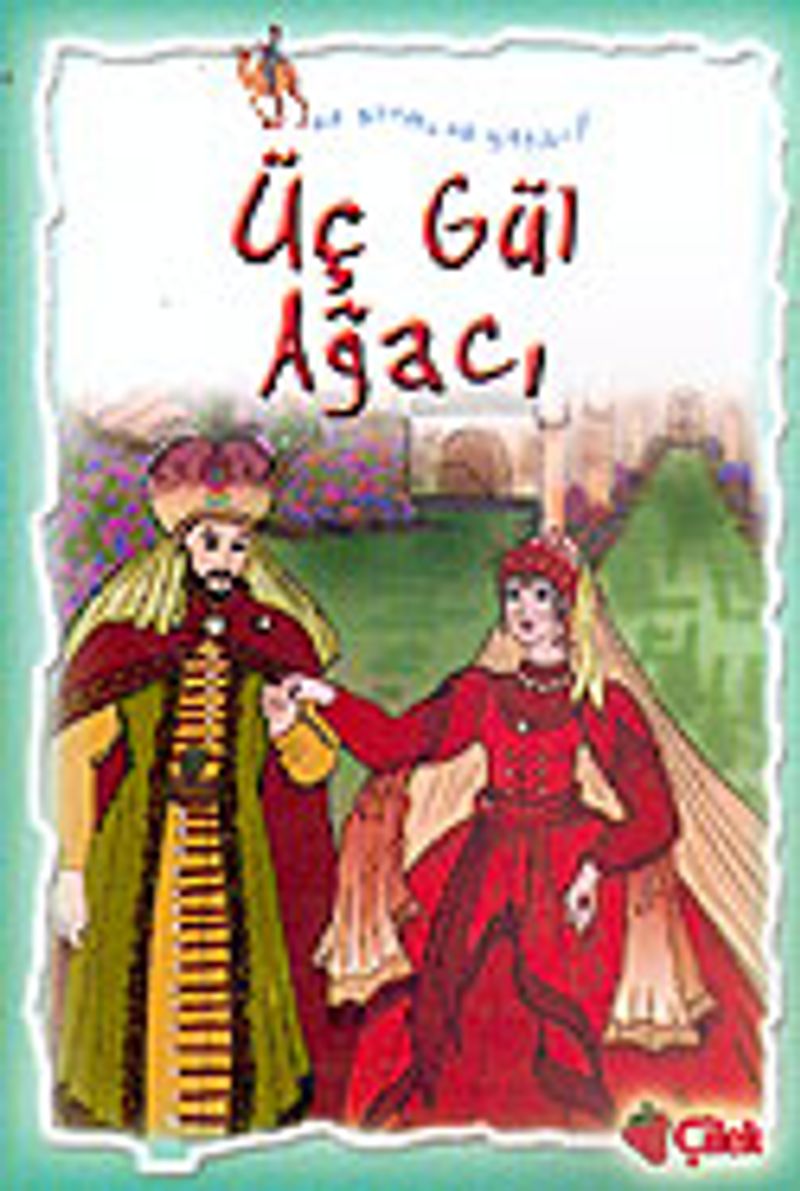 Üç Gül Ağacı