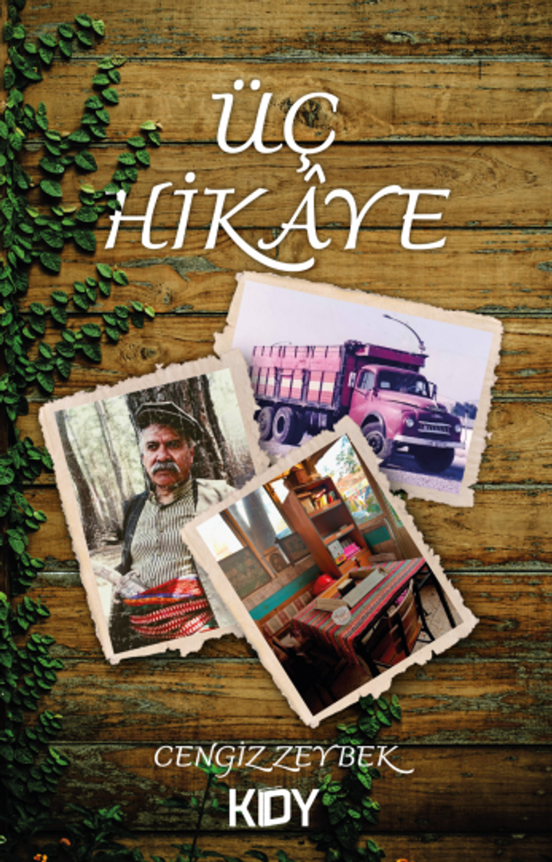 Üç Hikaye