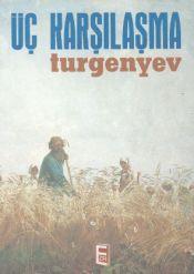 Üç Karşılaşma