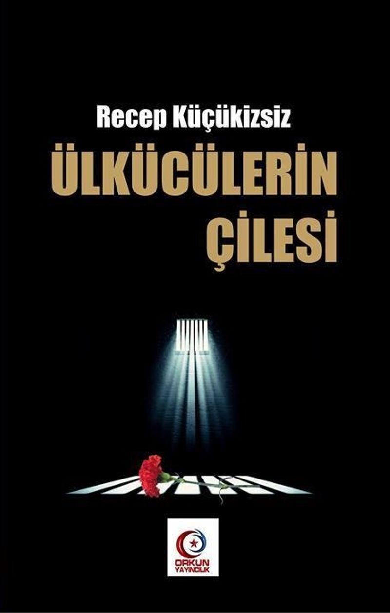 Ülkücülerin Çilesi