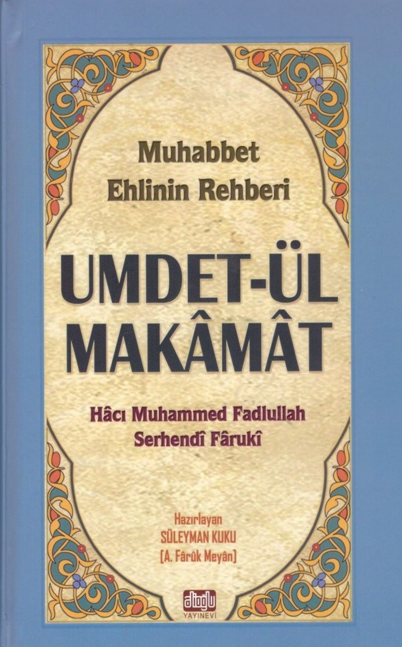 Umdetül Makamat  Muhabbet Ehlinin Rehberi