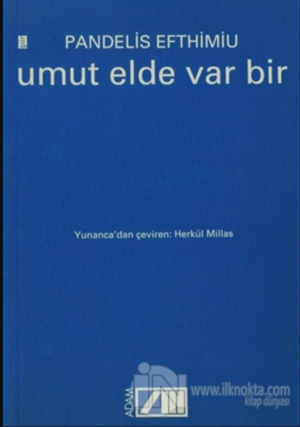 Umut Elde Var Bir