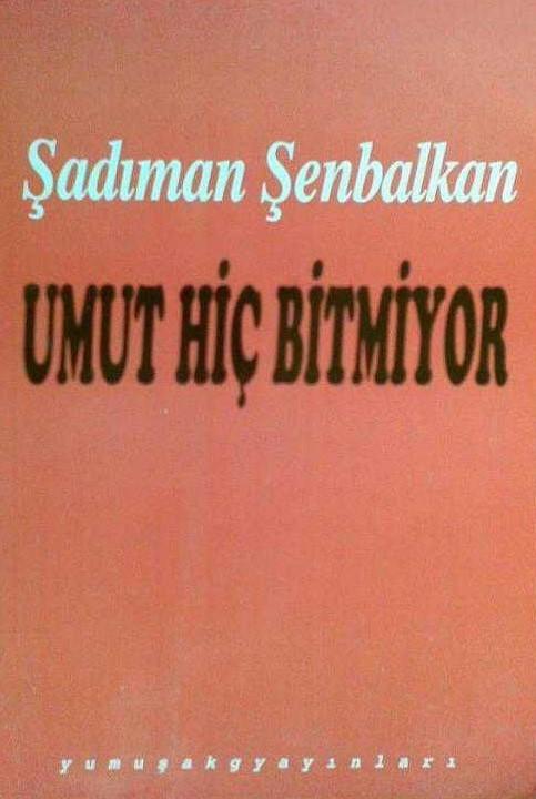 Umut Hiç Bitmiyor