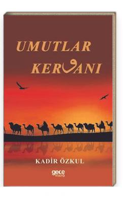 Umutlar Kervanı