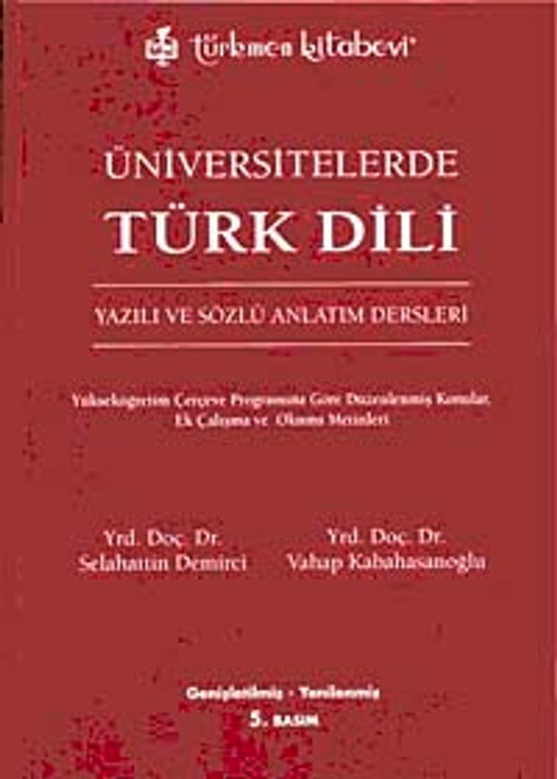 Üniversitelerde Türk Dili  Yazılı ve Sözlü Anlatım Dersleri