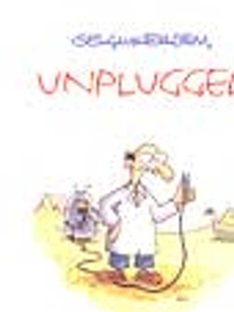 Unplugged