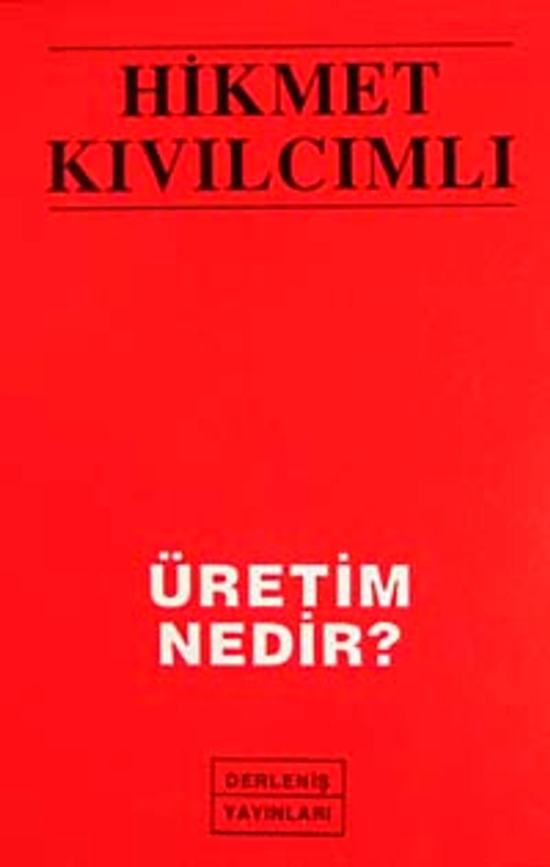 Üretim Nedir?