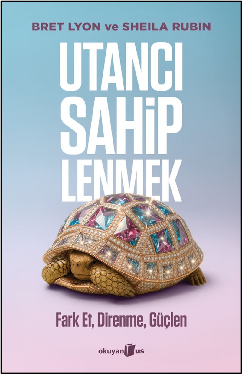 Utancı Sahiplenmek Fark et, Direnme, Güçlen